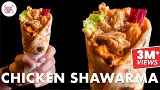 Chicken Shawarma Recipe  Pita Bread  Pickle  Garlic Sauce  Hot Sauce Chef Sanjyot Keer [upl. by Neit]