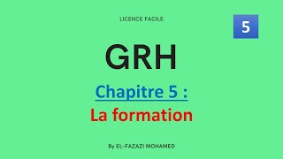 GRH  Chapitre 5  La formation   EP 5 [upl. by Narol]