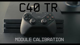 C40 TR Module Calibration Guide  ASTRO Gaming [upl. by Cissiee]