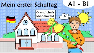 Deutsch A1  B1 Erster Schultag amp Schultüte  German lesson first day at school [upl. by Nos]