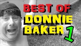 THE VERY BEST OF DONNIE BAKER Part 1  My Favorite Moments Montage [upl. by Nahtaj]