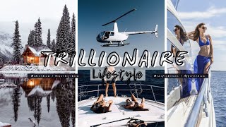 Trillionaire Lifestyle  Rich Luxury Life Of Millionaires Billionaires Motivation Visualization 10 [upl. by Ettenajna525]