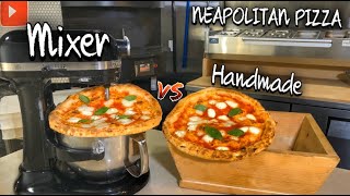 Neapolitan Pizza Dough Handmade Vs Mixer [upl. by Einaffets]