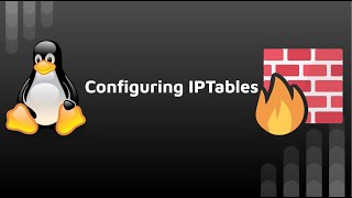 Configuring IPTables Firewall Linux [upl. by Joyce496]