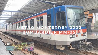 Metro de Monterrey 2022  EMU Bombardier MM05 [upl. by Dorcas]