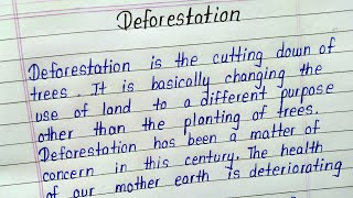 Essay on deforestation  Deforestation essay in english [upl. by Yrrag]