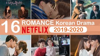 Top 16 Romantic Korean Dramas on NETFLIX 20192020 [upl. by Diva]