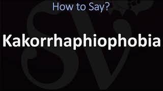 How to Pronounce Kakorrhaphiophobia CORRECTLY  Fear of Failure Pronunciation [upl. by Klayman840]