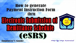 PAG IBIG Electronic Submission of Remittance Schedule eSRS  How to generate Remittance List  PIF [upl. by Mode]