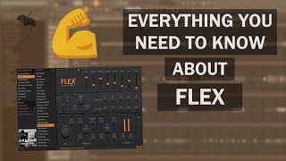 How to Use FLEX  FL Studio Tutorial [upl. by Ihsar]