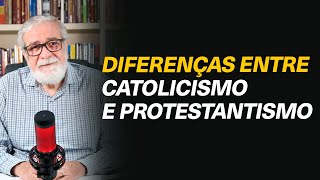 Quais são as principais diferenças entre o catolicismo e o protestantismo  Augustus Nicodemus 341 [upl. by Bord]