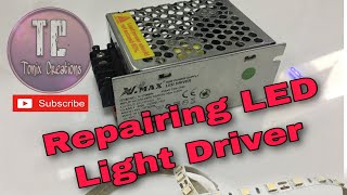 How to Repair a LED DriverLED STRIP Light blinking [upl. by Dusen281]