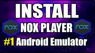 Download amp Install NOX Player on PC  Preview 2019 1 Android Emulator for using APKs [upl. by Tallulah]