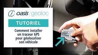 Tuto Comment installer un traceur GPS pour géolocaliser son véhicule [upl. by Everett722]