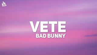 Bad Bunny  Vete Letra  Lyrics [upl. by Suoinuj]