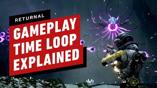 Returnal Gameplay Time Loop Explained [upl. by Esirahs]