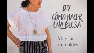 DIY Cómo hacer una blusa Sin patrones ni moldes Muy fácil [upl. by Elleirb]