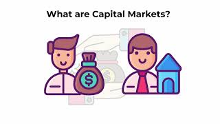 What are capital markets  Capital Markets Explained [upl. by Vinia]