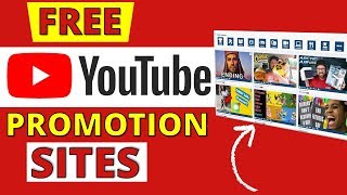 5 SITES To PROMOTE YouTube Videos 💥 FREE YouTube Promotion [upl. by Yerffoeg]