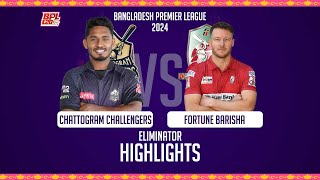 Chattogram Challengers vs Fortune Barishal  Highlights  Eliminator  Season 10  BPL 2024 [upl. by Lansing]