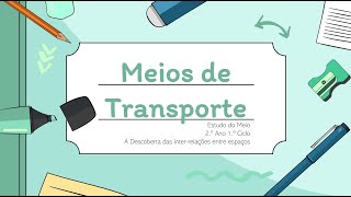 Meios de Transporte 2º Ano [upl. by Sheryle]