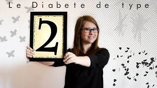 Le diabète de type 2 [upl. by Arreit711]