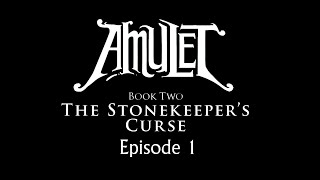 Amulet Book 2 Episode 1 Motion Comic [upl. by Sid]