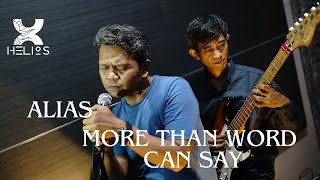 Alias  More Than Word Can Say Cover By HELIOS [upl. by Garneau199]