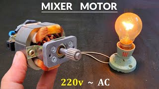 Make 220V AC Generator from Old Mixer Universal Motor [upl. by Novar]