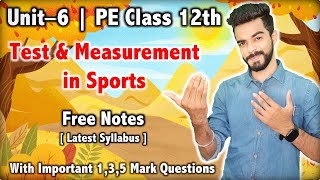 Test amp Measurement in Sports  Unit6  Physical Education Class 12  Free Notes [upl. by Fraya464]