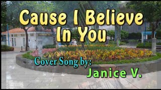 Cause I Believe In You [upl. by Jorie]