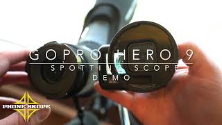 Phone Skope GoPro Hero 9 Spotting Scope Demo [upl. by Ahsiloc]