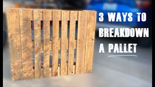 3 Quick amp Easy amp Effective Ways to breakdown a pallet to repurpose the wood for projects [upl. by Hyde]