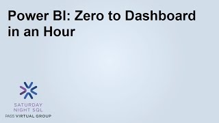 Power BI Zero to Dashboard in an Hour [upl. by Pinchas]