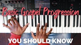 Basic Gospel Progression You Should Know 1 [upl. by Eerpud488]