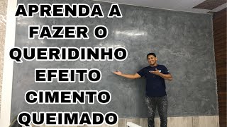 COMO FAZER EFEITO CIMENTO QUEIMADO PROFISSIONAL PASSO A PASSO efeitocimentoqueimado marmorato [upl. by Cralg]