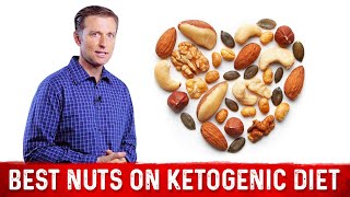 Nuts on Keto Best Nuts For Ketogenic Diet – Dr Berg [upl. by Bilski]