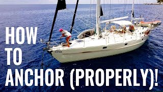 HOW TO ANCHOR A SAILBOAT  TIPS amp ADVICE  Sailing QampA 20 [upl. by Vashtee466]