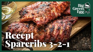 Spareribs 321 methode  Big Green Egg recept [upl. by Downs]