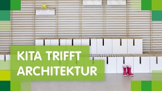 Raumgestaltung in der Kita Das Projekt quotKita trifft Architekturquot im FRÖBELKindergarten Flügelnuss [upl. by Euqirat420]