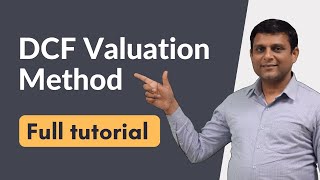 Discounted Cash Flow DCF Method of Valuation  Tutorial for Beginners [upl. by Ansley886]