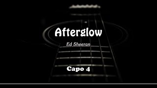 Ed Sheeran  Afterglow Lyrics  Chords [upl. by Ijok961]