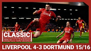 European Classic Liverpool 43 Borussia Dortmund  An incredible Anfield comeback [upl. by Nnaeel]