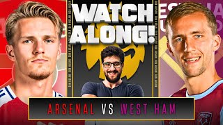 ARSENAL VS WEST HAM LIVE STREAM WATCHALONG PREMIER LEAGUE LIVE STREAM WATCHALONG [upl. by Ruttger]