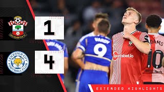 EXTENDED HIGHLIGHTS Southampton 14 Leicester City  Championship [upl. by Eulalie]