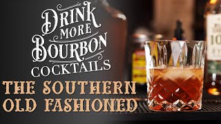 How To Make a Southern Old Fashioned Cocktail [upl. by Ilac378]