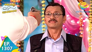 Taarak Mehta Ka Ooltah Chashmah  Episode 1307  Full Episode [upl. by Erhard]