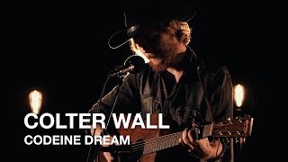 Colter Wall  Codeine Dream  First Play Live [upl. by Maxey676]