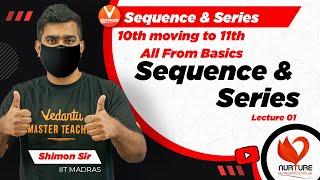 Sequence and Series  All From Basics  Lecture 1  JEE 2023  Class 11 Maths  Vedantu JEE Enthuse [upl. by Ttenaej]