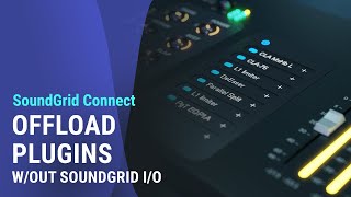 How to Offload Plugins without a SoundGrid Interface SG Connect [upl. by Ferris132]